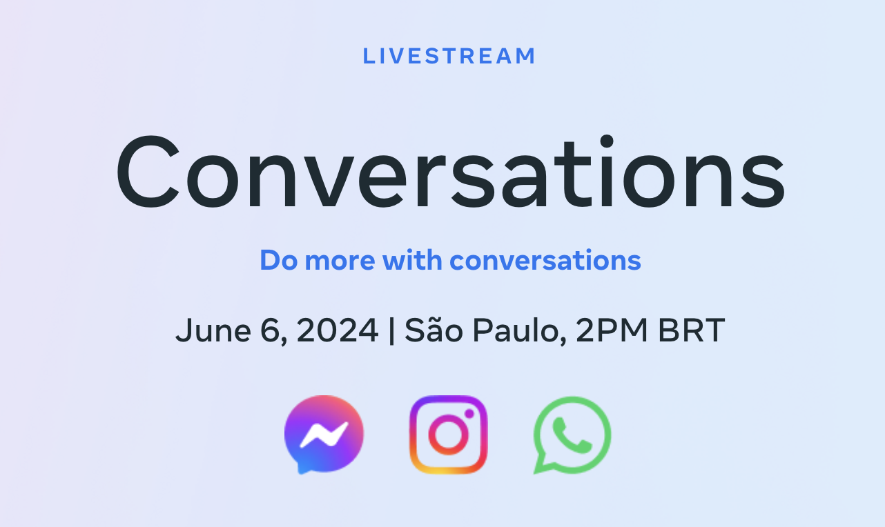 Meta Conversations conference, the future of business messaging, June 6 2024